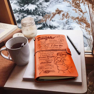 Dad To Daughter - I want you to know I love you - Notebook