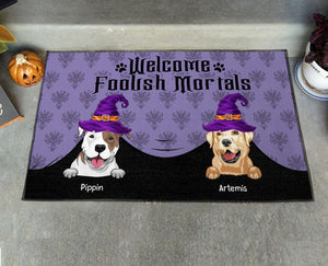 Welcome Foolish Mortals Personalized Doormat