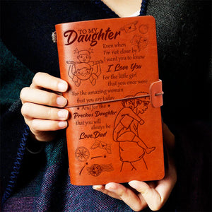 Dad To Daughter - I want you to know I love you - Notebook