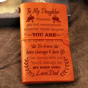 Dad To Daughter - Straighten Your Crown- Notebook