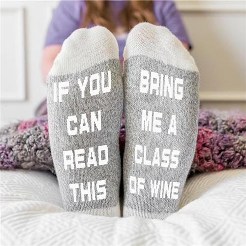 Wine Socks - If You Can Read This Bring me a Class of Wine Socks