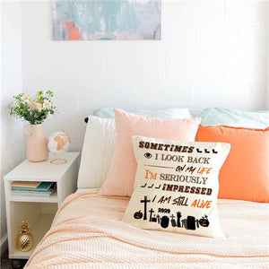 I Am Still Alive - Pillow Case