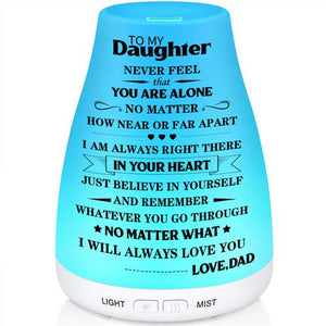 Dad To Daughter - Never Feel Alone - Aroma Lamp
