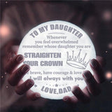 Dad To Daughter - Straighten Your Crown - Moon Light