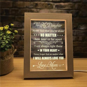 Mom To Daughter - I Will Always Love You - Frame Lamp