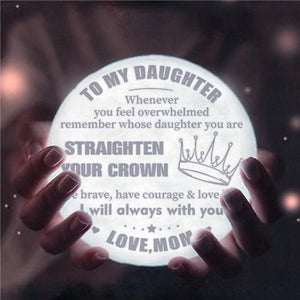 Mom To Daughter - Straighten Your Crown - Moon Light