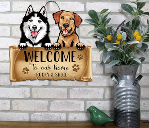 Dogs Welcome Door Hanger, Door Hanger, Best Gift for Dog Lover (Multiple Dogs)  - Cut Metal Sign