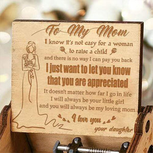 Daughter To Mom - You Will Always Be My Loving Mom- Engraved Music Box